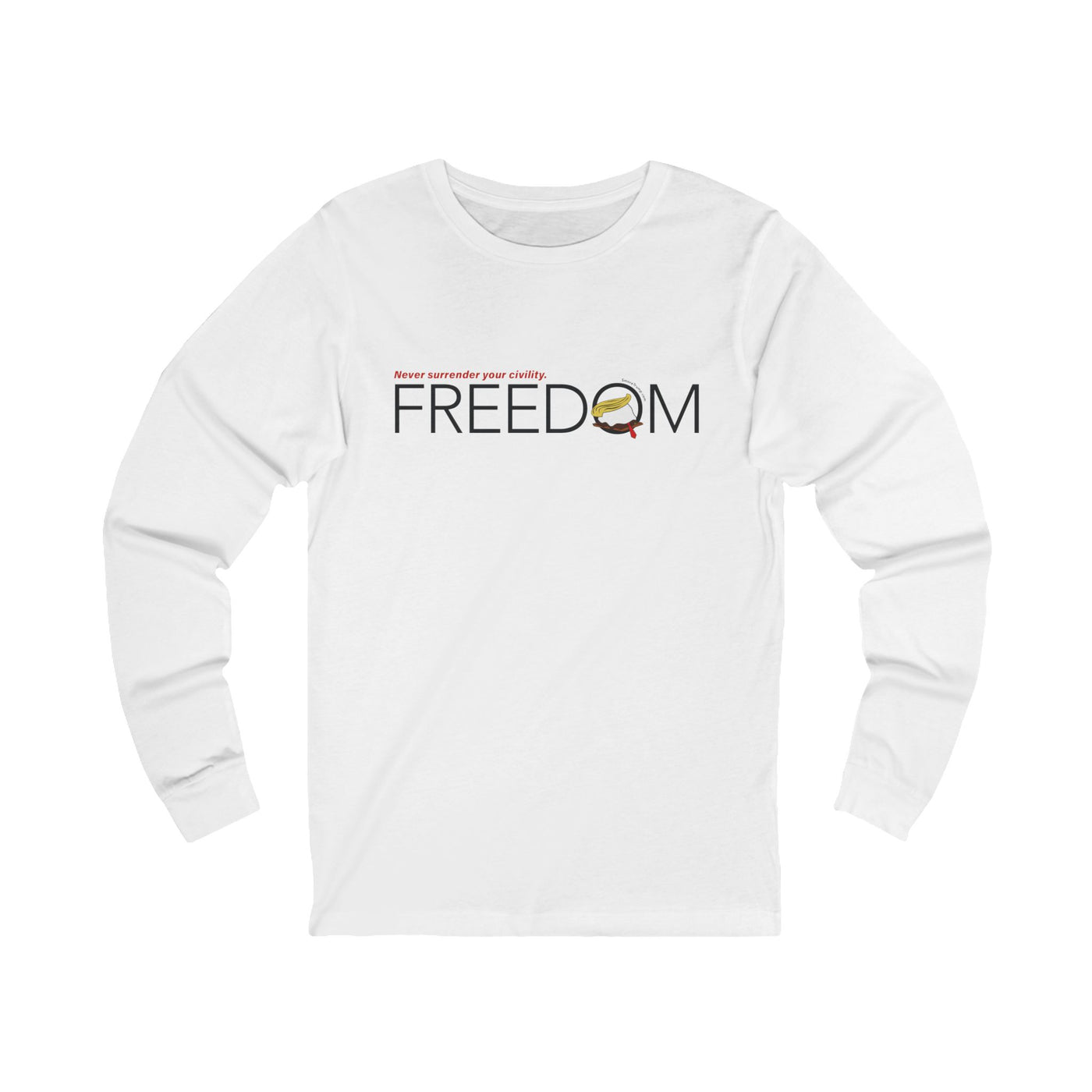 Freedom Unisex Long Sleeve Tee | Inspirational Quote Shirt | Casual Wear, Gift for Friends, Motivational Apparel, Everyday Comfort